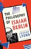 The Philosophy of Isaiah Berlin