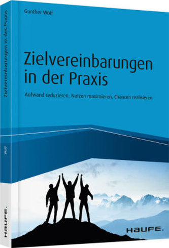 Zielvereinbarungen in der Praxis Zielvereinbarungen in der Praxis