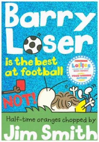 Barry Loser is the Best at Football (Not!)