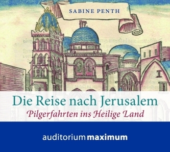 Die Reise nach Jerusalem, 1 Audio-CD