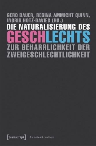 Die Naturalisierung des Geschlechts