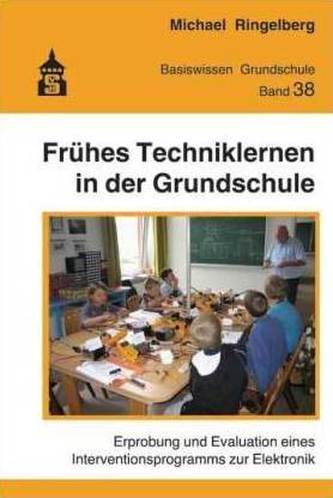 Frühes Techniklernen in der Grundschule