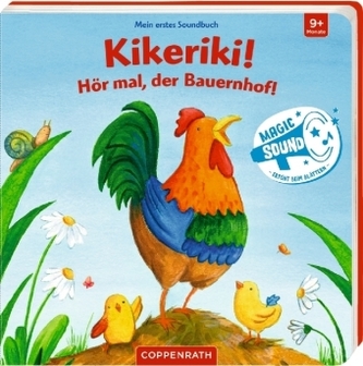 Kikeriki! Hör mal, der Bauernhof!, m. Soundeffekten