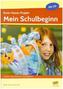 Erste-Klasse-Projekt: Mein Schulbeginn