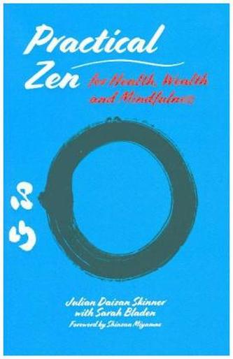 Practical Zen for Health, Wealth and Mindfulness