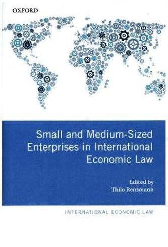 Small and Medium-Sized Enterprises in International Economic Law