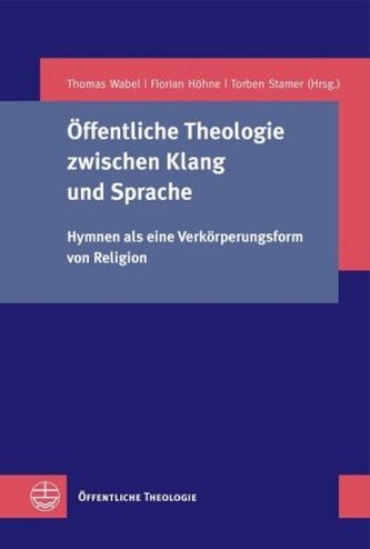 Öffentliche Theologie zwischen Klang und Sprache