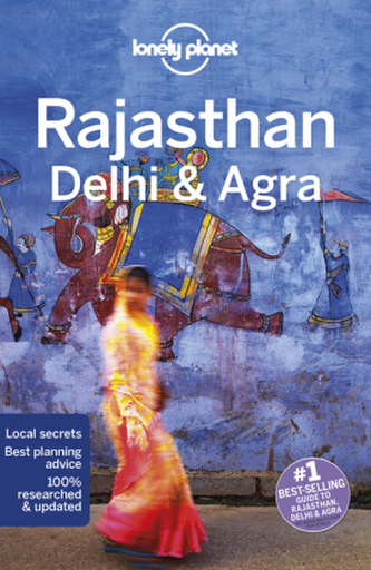 Lonely Planet Rajasthan, Delhi & Agra
