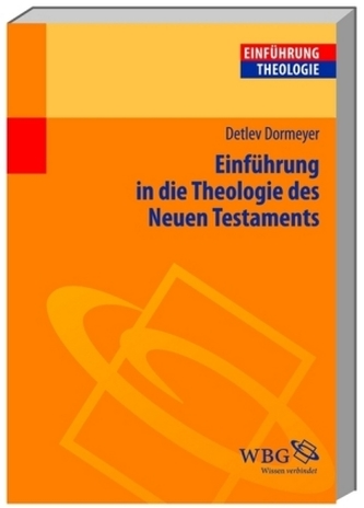 Einführung in die Theologie des Neuen Testaments