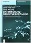Die neue Datenschutzgrundverordnung