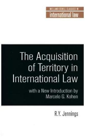 The Acquisition of Territory in International Law