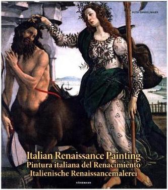 Italian Renaissance Painting. Pintuna italiana del Renacimiento. Iitalienische Renaissancemalerei