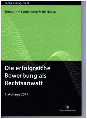 Die erfolgreiche Bewerbung als Rechtsanwalt
