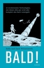 Bald!