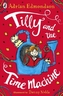 Tilly and the Time Machine