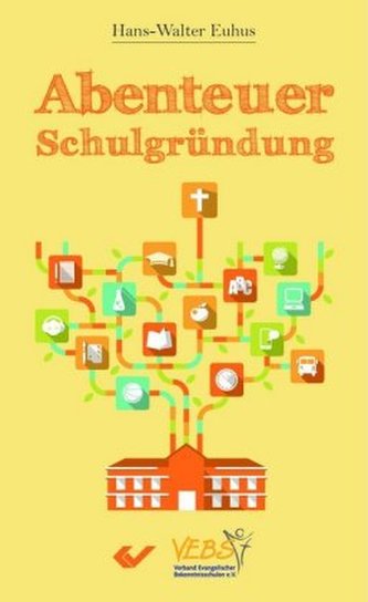 Abenteuer Schulgründung