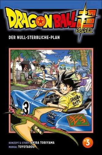 Dragon Ball Super, der Null-Sterbliche-Plan Dragon Ball Super, der Null-Sterbliche-Plan