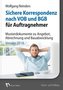 Sichere Korrespondenz nach VOB und BGB für Auftragnehmer, 1 CD-ROM