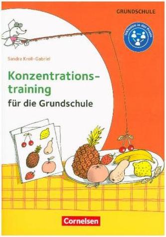 Konzentrationstraining für die Grundschule
