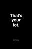 That's Your Lot
