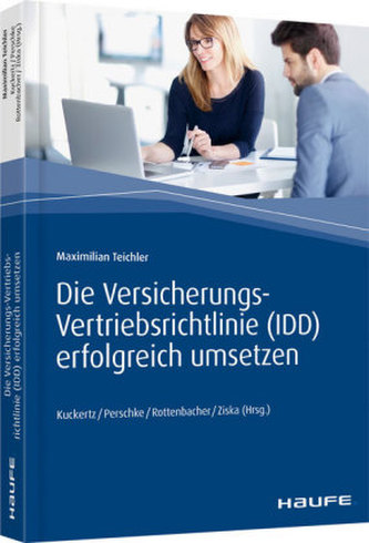 Die Versicherungs-Vertriebsrichtlinie (IDD) erfolgreich umsetzen