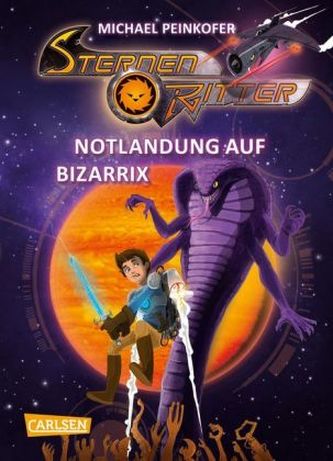 Sternenritter - Notlandung auf Bizarrix
