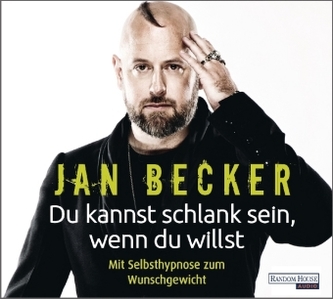 Du kannst schlank sein, wenn du willst, 2 Audio-CDs Du kannst schlank sein, wenn du willst, 2 Audio-CDs