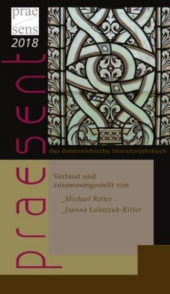 praesent. Das österreichische Literaturjahrbuch 2018