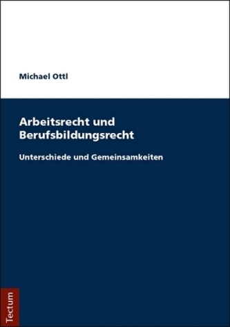 Arbeitsrecht und Berufsbildungsrecht Arbeitsrecht und Berufsbildungsrecht