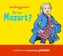 Wer war Mozart?, 2 Audio-CDs