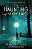 The Haunting of Henry Twist