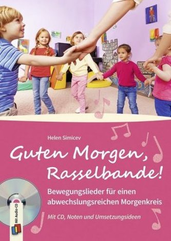 Guten Morgen, Rasselbande!, m. Audio-CD
