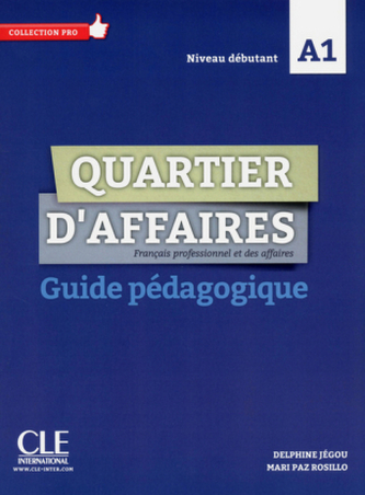 Quartier d'affaires débutant - Guide pédagogique