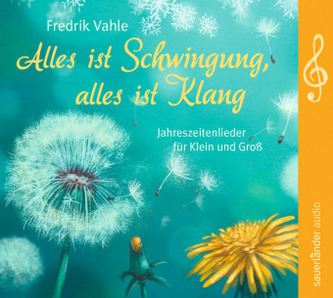 Alles ist Schwingung, alles ist Klang, 1 Audio-CD