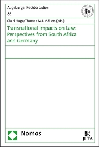 Transnational impacts on law: Perspectives from South Africa and Germany