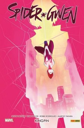Spider-Gwen - Kingpin