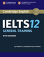 Cambridge IELTS 12 General - Student's Book with answers