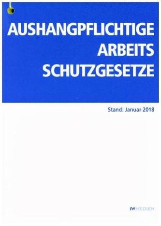 Aushangpflichtige Arbeitsschutzgesetze