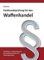 Fachkundeprüfung für den Waffenhandel