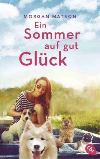 Ein Sommer auf gut Glück Ein Sommer auf gut Glück