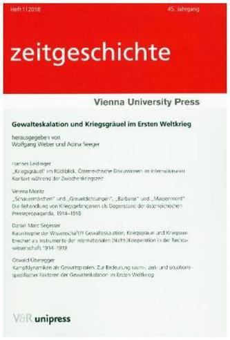 Gewalteskalation und Kriegsgräuel im Ersten Weltkrieg