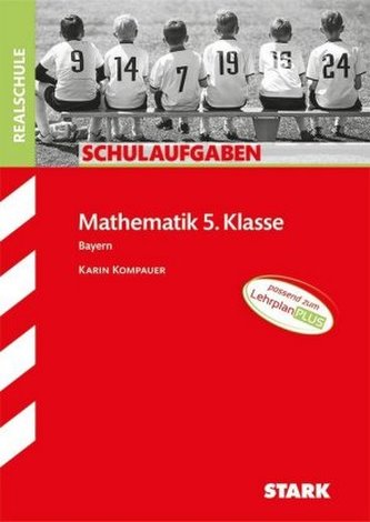 Mathematik 5. Klasse, Bayern Mathematik 5. Klasse, Bayern