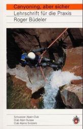 Canyoning, aber sicher