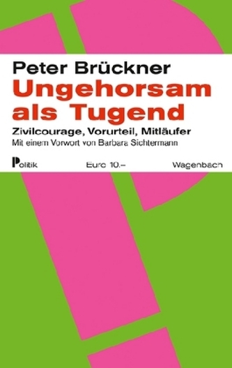 Ungehorsam als Tugend