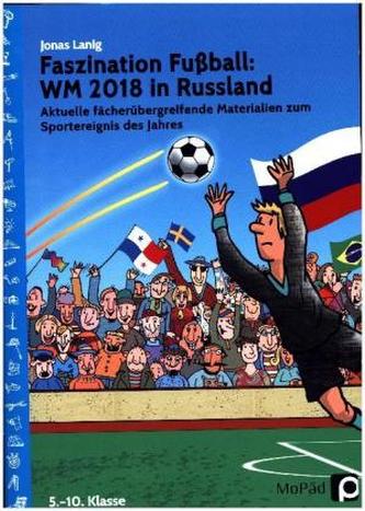 Faszination Fußball Spezial: WM 2018 in Russland