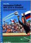 Faszination Fußball Spezial: WM 2018 in Russland