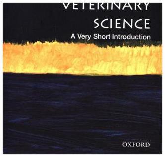 Veterinary Science: A Very Short Introduction