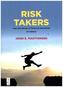 Risk Takers
