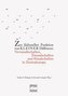 Zur kulturellen Funktion von kleiner Differenz: Verwandtschaften, Freundschaften und Feindschaften in Zentraleuropa