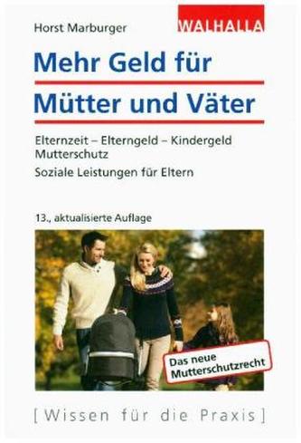 Mehr Geld für Mütter und Väter
